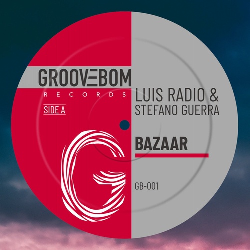Luis Radio, Stefano Guerra - Bazaar [GB001]